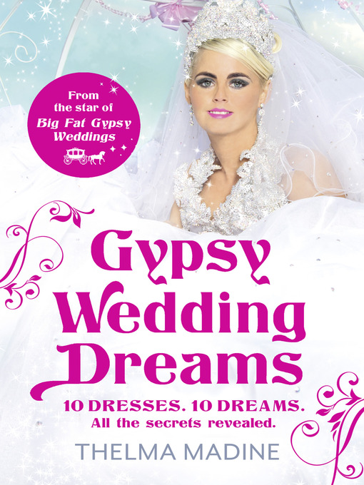 Title details for Gypsy Wedding Dreams by Thelma Madine - Available